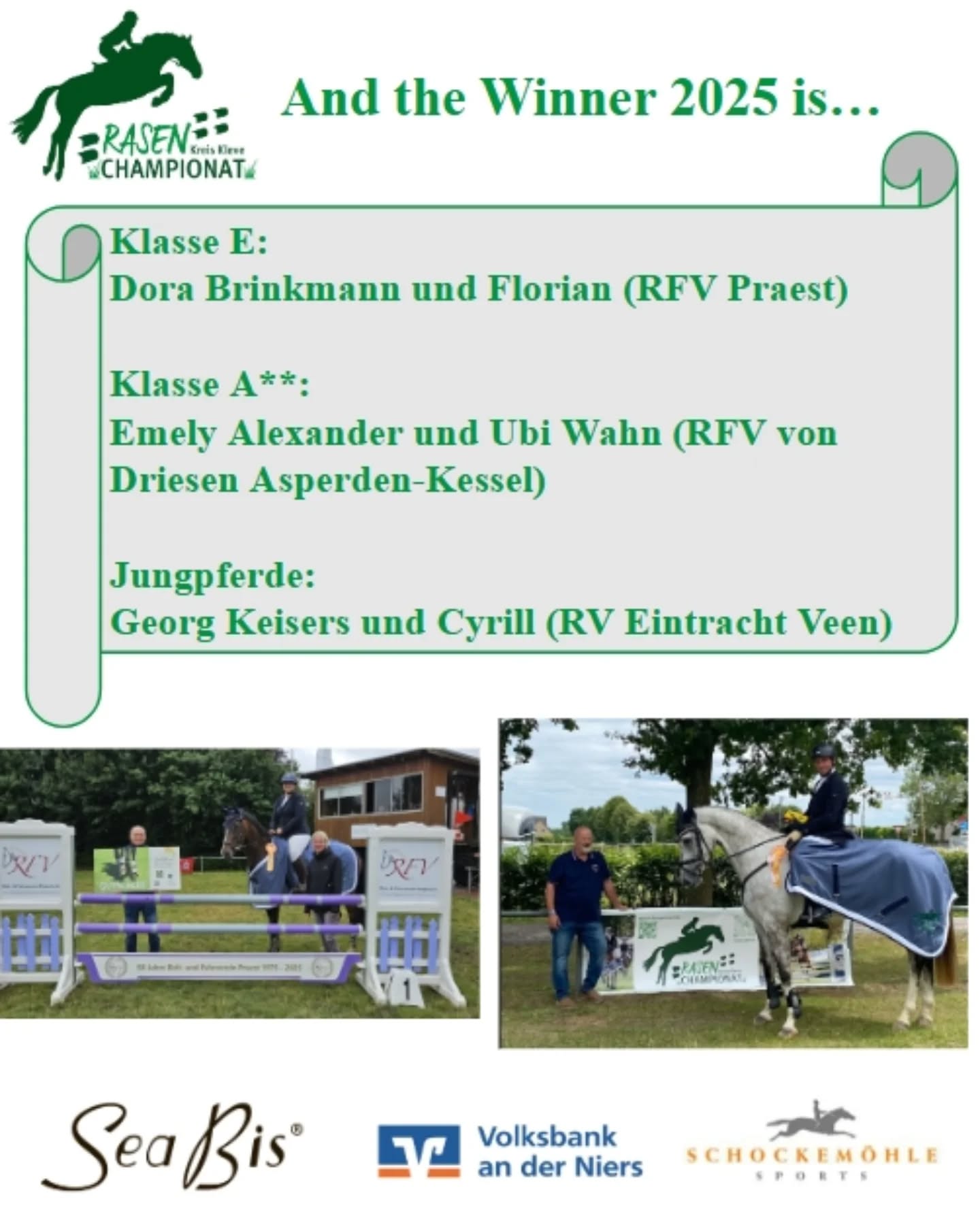 Die Gewinner des Rasenchampionates Kreis Kleve aus der Saison 2025 stehen fest. Wir gratulieren ganz herzlich Dora Brinkmann, Emely Alexander und Georg Keisers zum Sieg in den verschiedenen Wertungen! 👏👏

Die jeweils vier erstplatzierten Reiter der Gesamtwertung dürfen sich nun auf den Lehrgang mit Otmar Eckermann am 20./21.09.2025 beim RV Lohengrin Hau freuen. Wir werden euch in Kürze mit weiteren Infos kontaktieren. 

Wir möchten uns aber auch bei allen weiteren Reiterinnen und Reitern für ihre Teilnahme am Rasenchampionat bedanken. Ihr füllt mit euren Starts so eine Serie mit Leben und sorgt vor allem dafür, dass es auch in Zukunft Turniere mit guten Rasenplätzen geben wird! 🫶